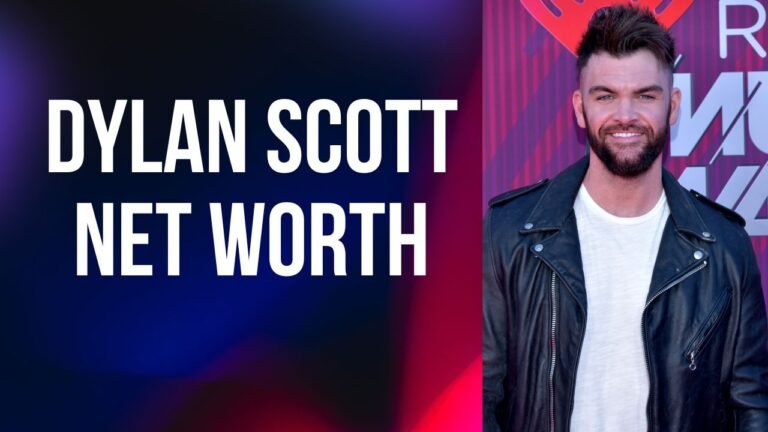 Dylan Scott Net Worth